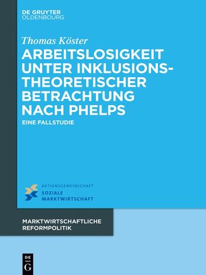 cover image of Arbeitslosigkeit unter inklusionstheoretischer Betrachtung nach Phelps